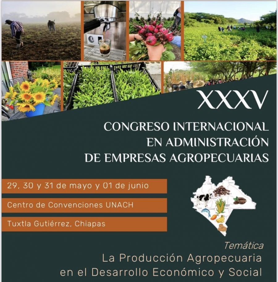 Será UNACH sede del XXXV Congreso Internacional en Administración de Empresas Agropecuaria