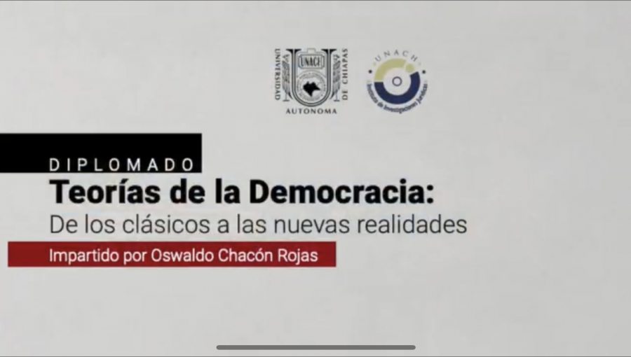 Impartirán el Diplomado “Teorías de la democracia: De los clásicos a las nuevas realidades” en la UNACH