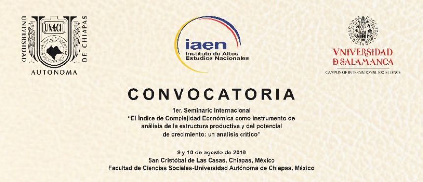 Organiza UNACH el Primer Seminario Internacional relacionado con Índice de Complejidad Económica