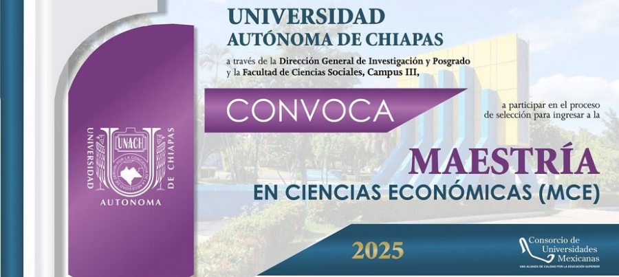 Abierta la convocatoria para cursar la Maestr&iacute;a en Ciencias Econ&oacute;micas en la UNACH