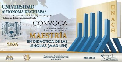 Abre UNACH convocatoria de la Maestría en Didáctica de las Lenguas