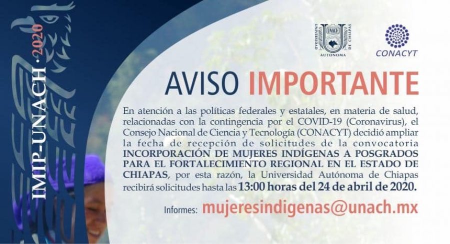 Extiende UNACH periodo  para responder a la convocatoria de Incorporación de Mujeres Indígenas a Posgrados para el Fortalecimiento Regional