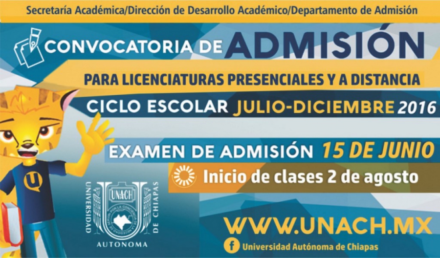 Lanza UNACH convocatoria para el examen de admisión del ciclo escolar agosto-diciembre 2016