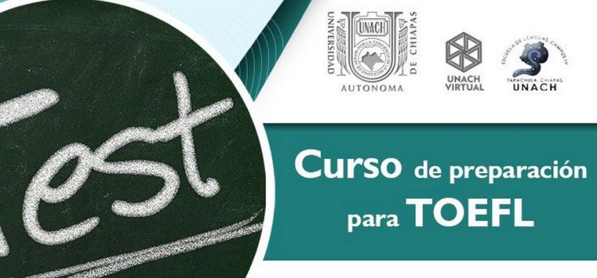Abre  UNACH convocatoria de capacitación  para presentar el examen TOEFL