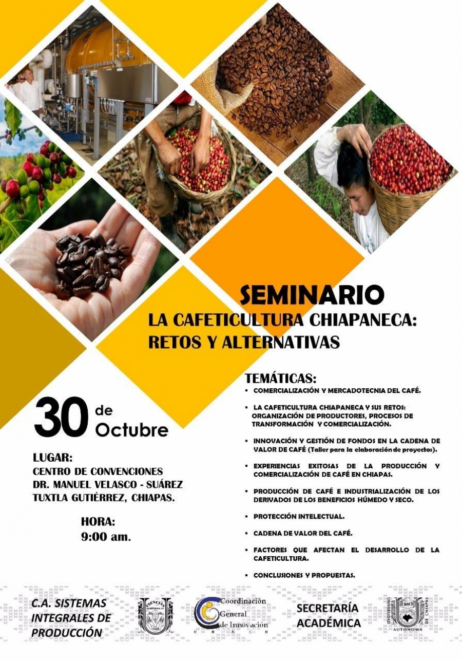 Impartirá UNACH el Seminario La Cafeticultura Chiapaneca, Retos y Alternativas