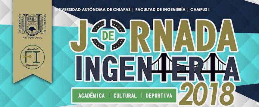 Organiza UNACH la Jornada de Ingeniería 2018