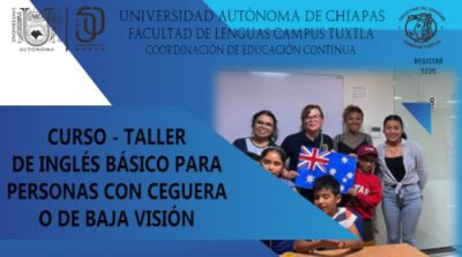 Impartirá UNACH curso de inglés para personas con ceguera o de baja visión