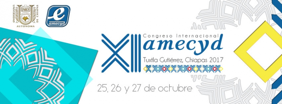 Del 25 al 27 de octubre Será UNACH sede del XIII Congreso Internacional AMECYD 2017