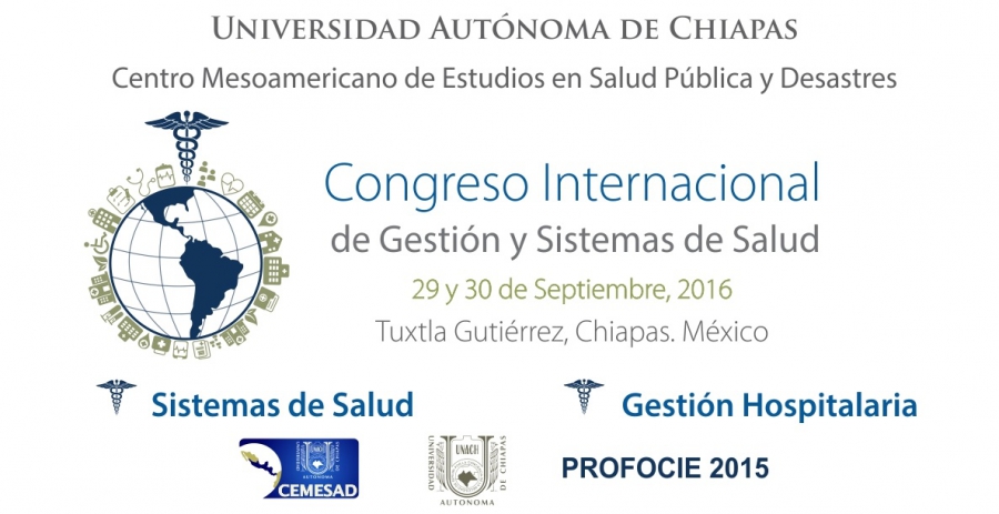 Organiza UNACH el Congreso Internacional de Gestión y Sistemas de Salud