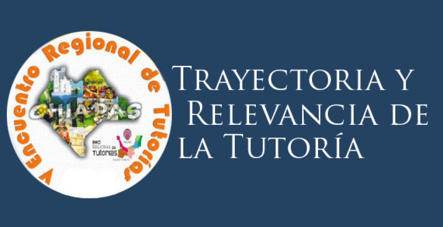 Será UNACH sede del Quinto Encuentro Regional de Tutorías   